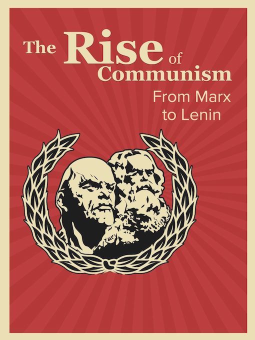 Title details for The Rise of Communism by Vejas Gabriel Liulevicius - Available